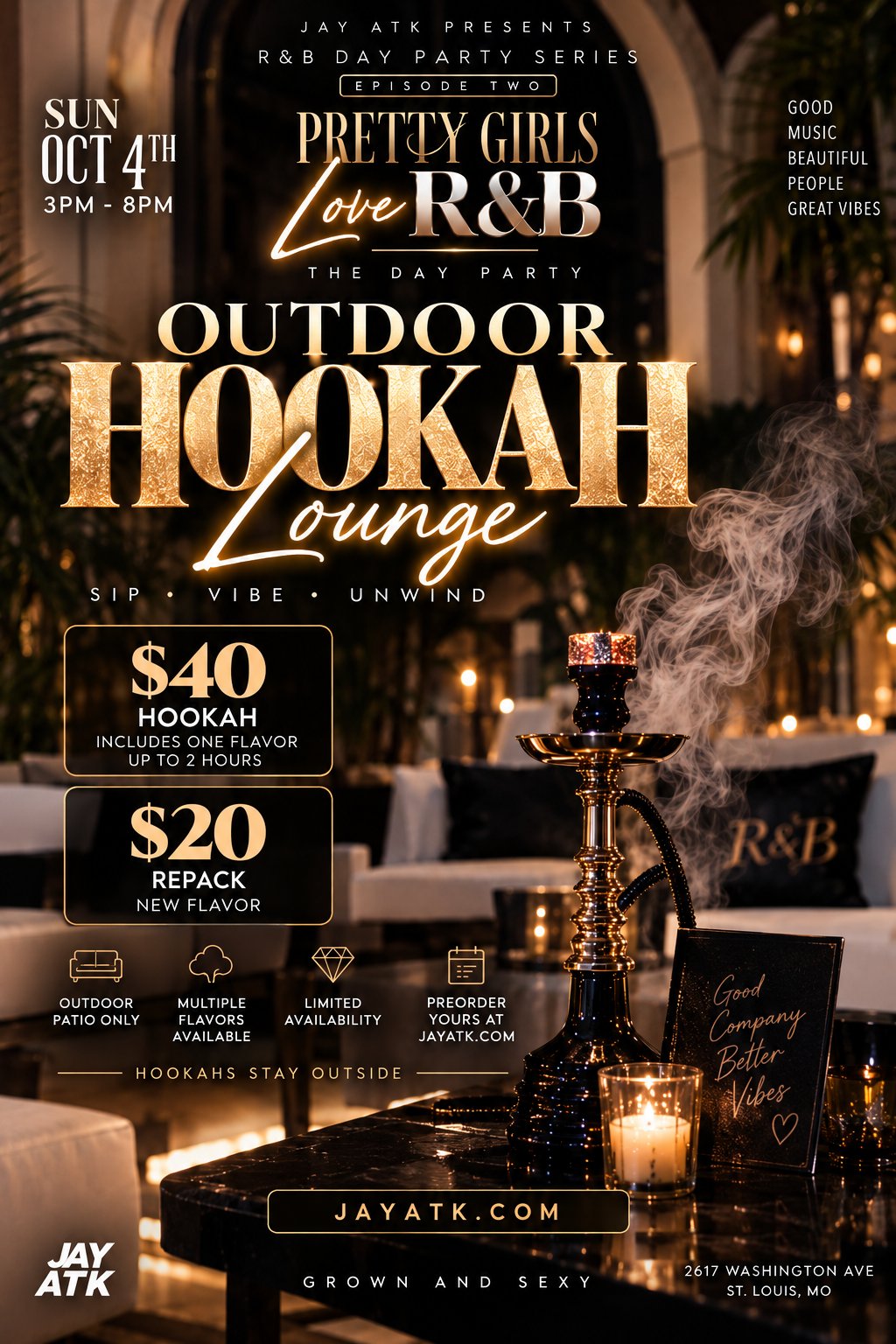 Jay Atk Presents — Outdoor Hookah Lounge